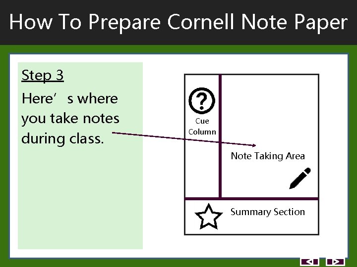 How To Prepare Cornell Note Paper Step 3 Here’s where you take notes during How To Prepare Cornell Note Paper Step 3 Here’s where you take notes during