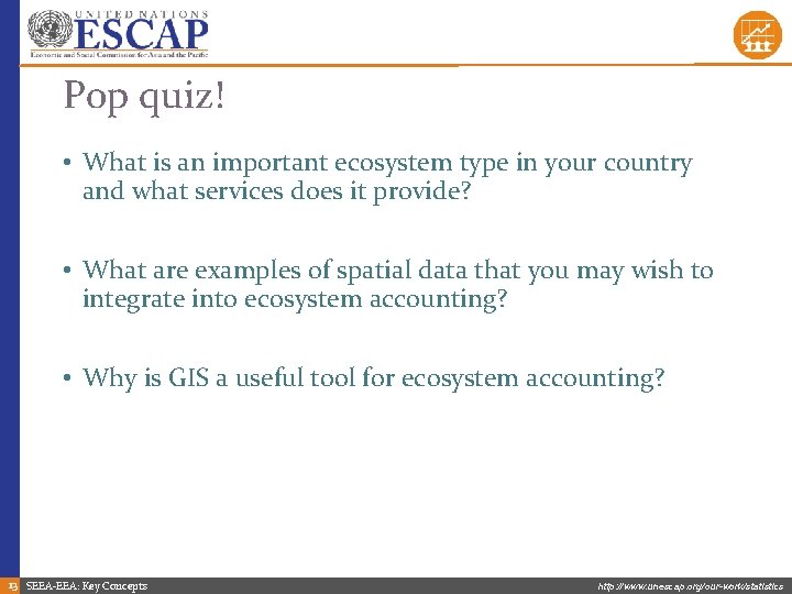 Pop quiz! • What is an important ecosystem type in your country and what