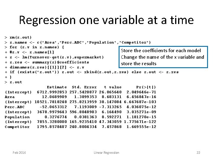 Regression one variable at a time > > > + + + > rm(z. Regression one variable at a time > > > + + + > rm(z.