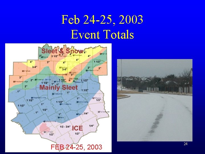 Feb 24 -25, 2003 Event Totals FEB 24 -25, 2003 24 