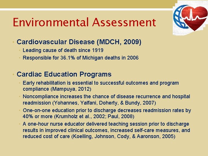 Environmental Assessment • Cardiovascular Disease (MDCH, 2009) • Leading cause of death since 1919