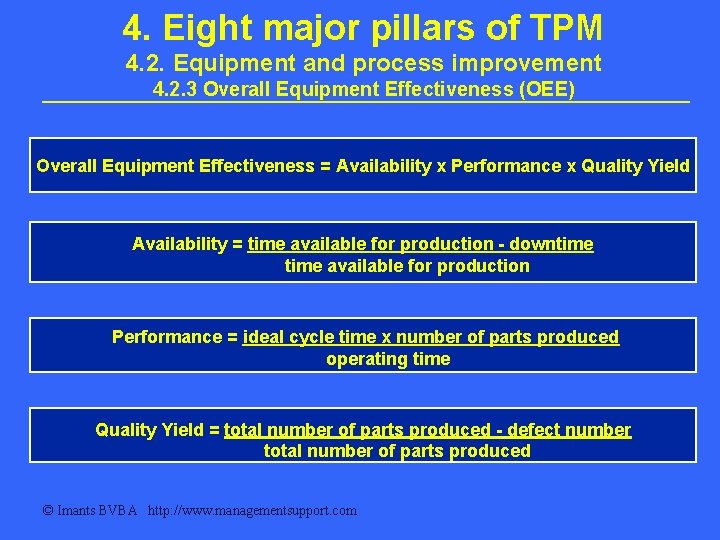 4. Eight major pillars of TPM 4. 2. Equipment and process improvement 4. 2.