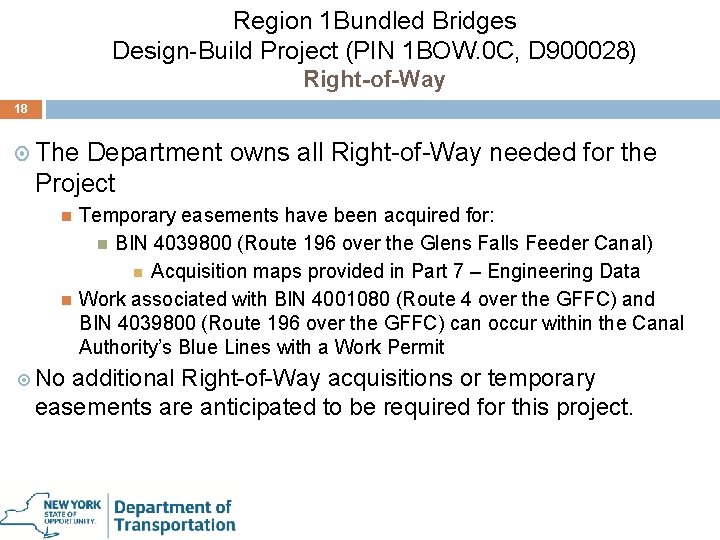 Region 1 Bundled Bridges Design-Build Project (PIN 1 BOW. 0 C, D 900028) Right-of-Way