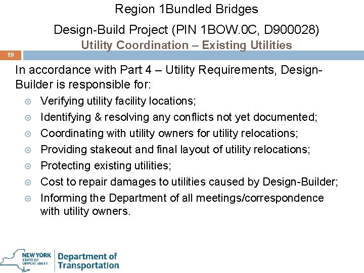 Region 1 Bundled Bridges Design-Build Project (PIN 1 BOW. 0 C, D 900028) Utility