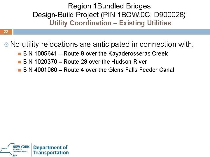 Region 1 Bundled Bridges Design-Build Project (PIN 1 BOW. 0 C, D 900028) Utility