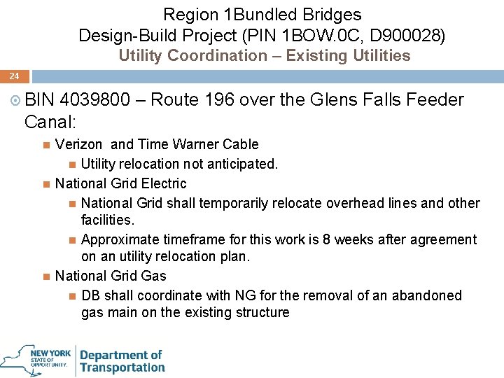 Region 1 Bundled Bridges Design-Build Project (PIN 1 BOW. 0 C, D 900028) Utility