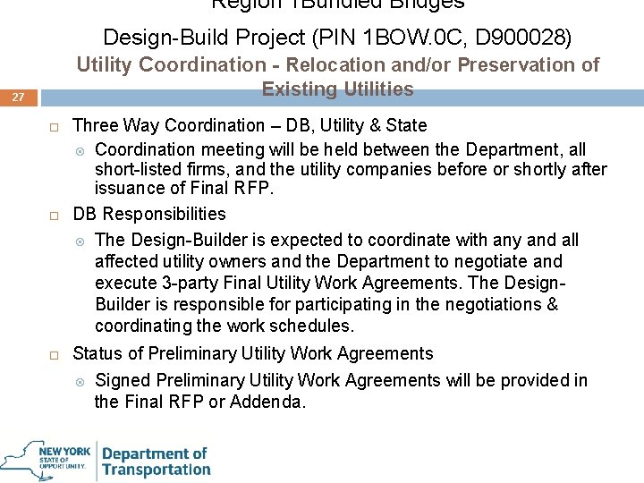 Region 1 Bundled Bridges Design-Build Project (PIN 1 BOW. 0 C, D 900028) Utility