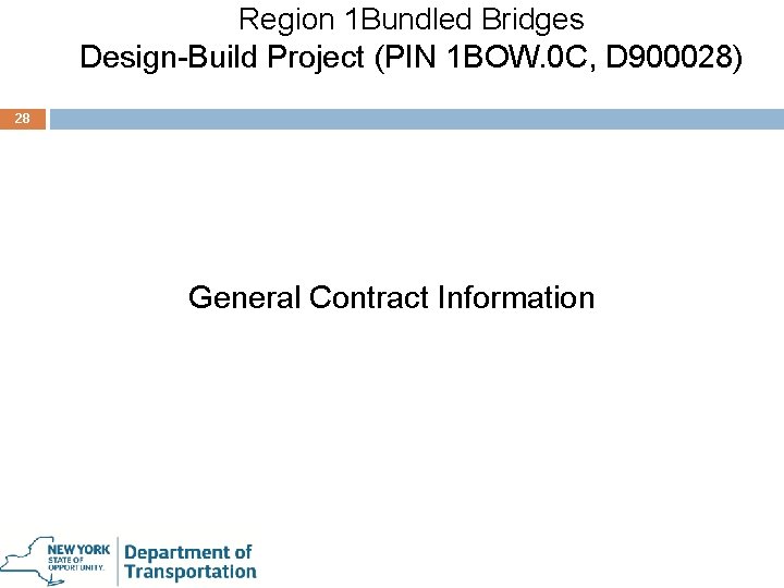 Region 1 Bundled Bridges Design-Build Project (PIN 1 BOW. 0 C, D 900028) 28