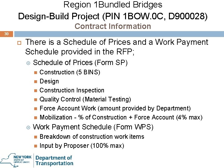 Region 1 Bundled Bridges Design-Build Project (PIN 1 BOW. 0 C, D 900028) Contract