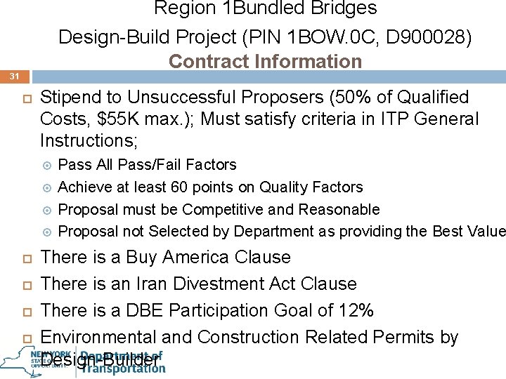 Region 1 Bundled Bridges Design-Build Project (PIN 1 BOW. 0 C, D 900028) Contract