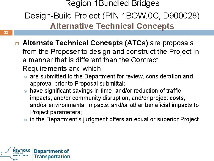 Region 1 Bundled Bridges Design-Build Project (PIN 1 BOW. 0 C, D 900028) Alternative