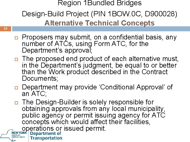 Region 1 Bundled Bridges Design-Build Project (PIN 1 BOW. 0 C, D 900028) Alternative
