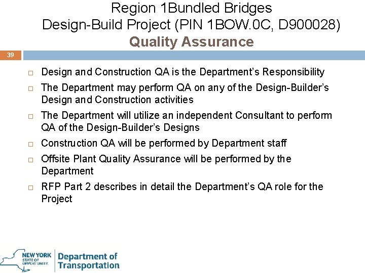 Region 1 Bundled Bridges Design-Build Project (PIN 1 BOW. 0 C, D 900028) Quality