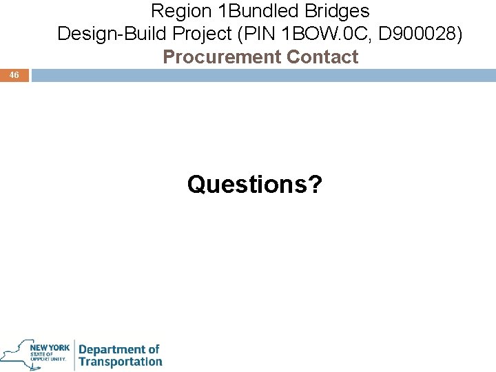Region 1 Bundled Bridges Design-Build Project (PIN 1 BOW. 0 C, D 900028) Procurement