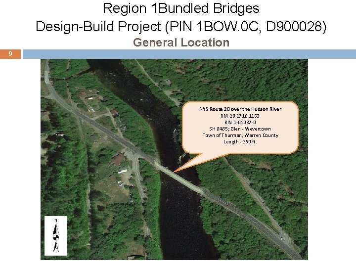 Region 1 Bundled Bridges Design-Build Project (PIN 1 BOW. 0 C, D 900028) General