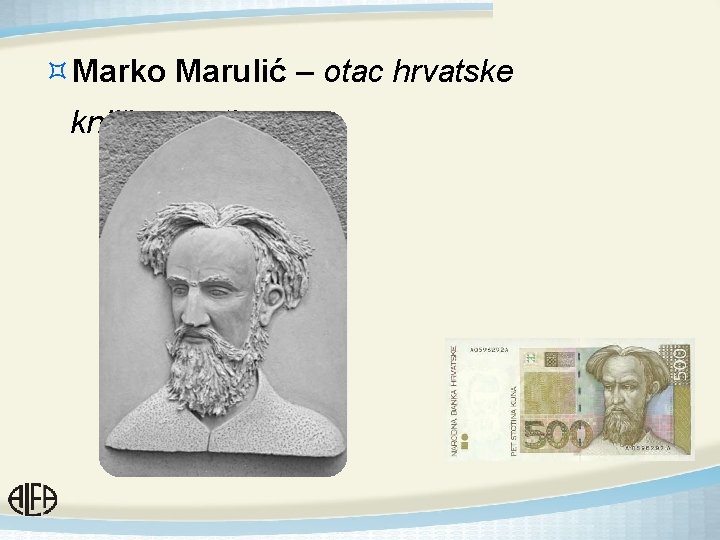 ³Marko Marulić – otac hrvatske književnosti 