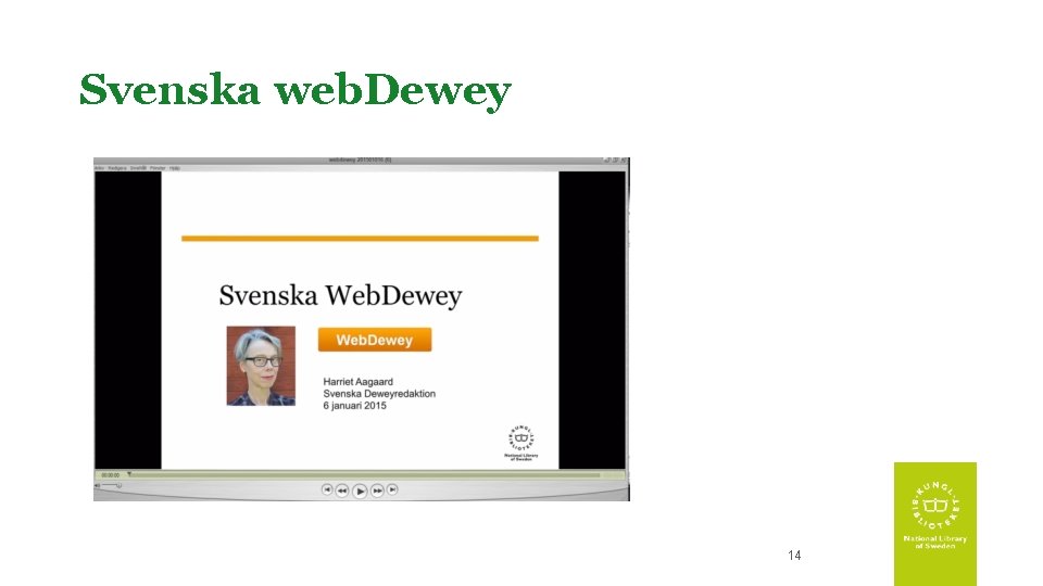 Svenska web. Dewey 14 