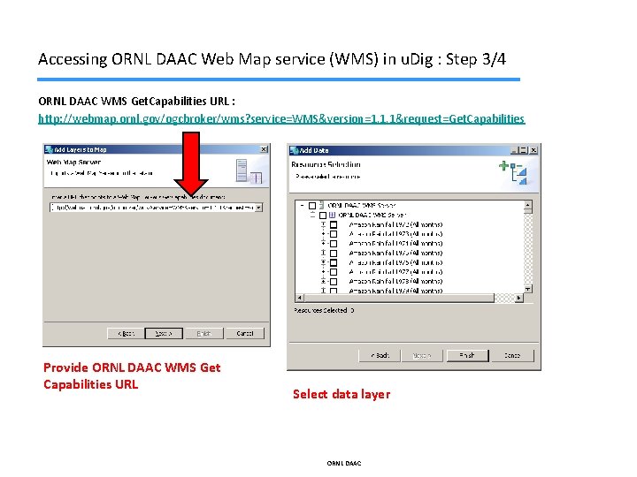 Accessing ORNL DAAC Web Map service (WMS) in u. Dig : Step 3/4 ORNL