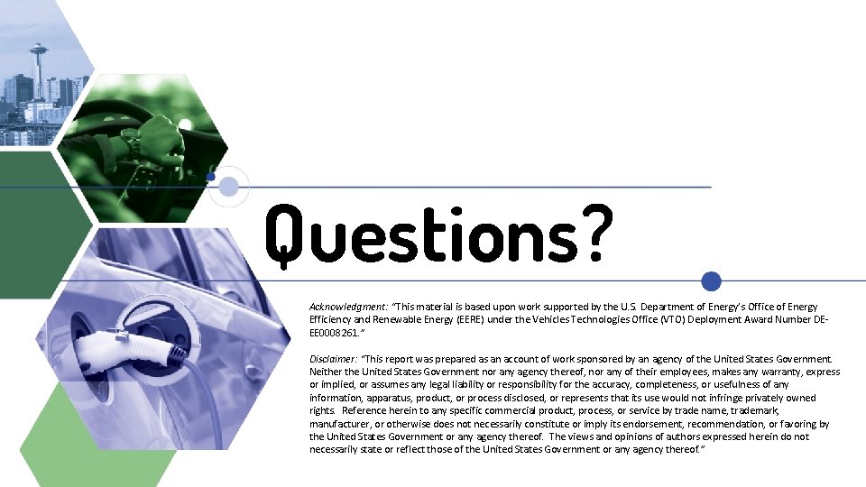Questions? Acknowledgment: “This material is based upon work supported by the U. S. Department