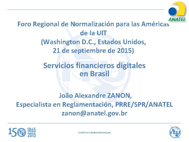 Foro Regional de Normalización para las Américas de la UIT (Washington D. C. ,