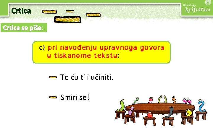 Crtica se piše: To ću ti i učiniti. Smiri se! 