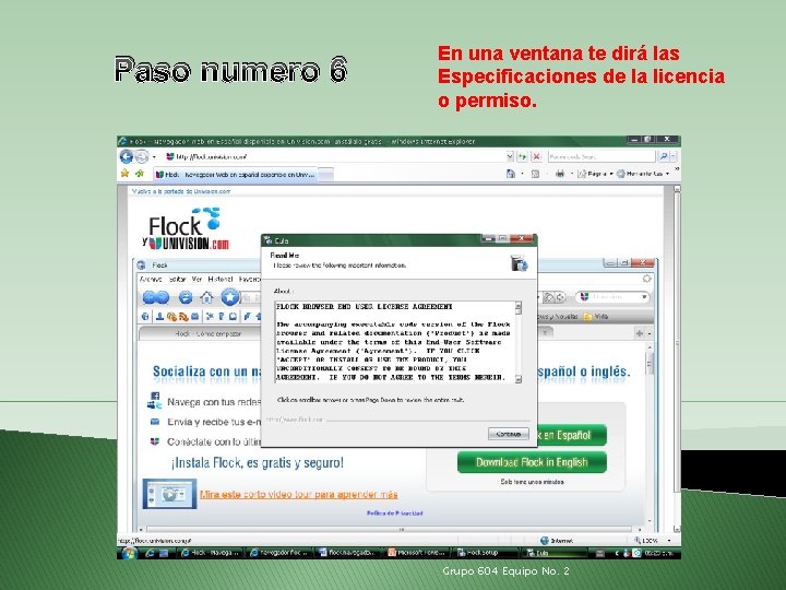 Paso numero 6 En una ventana te dirá las Especificaciones de la licencia o