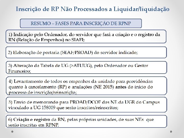 Inscrição de RP Não Processados a Liquidar/liquidação 