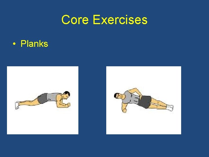 Core Exercises • Planks 