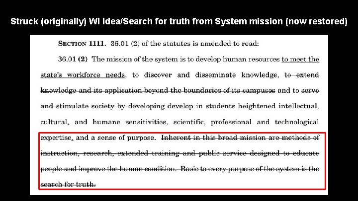 Struck (originally) WI Idea/Search for truth from System mission (now restored) Struck (originally) WI Idea/Search for truth from System mission (now restored)