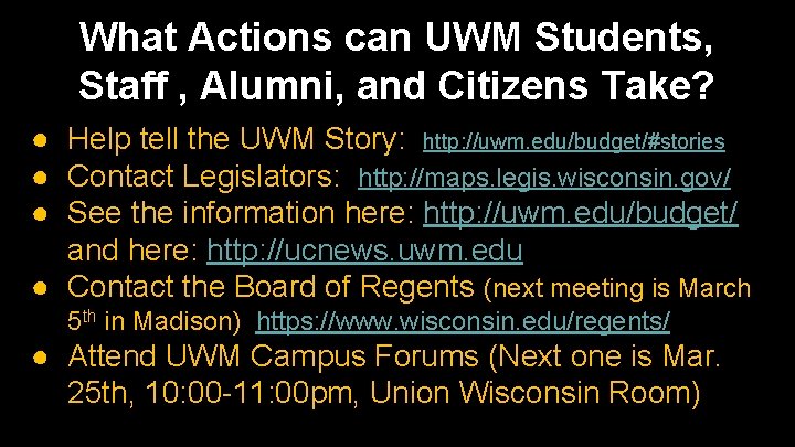 What Actions can UWM Students, Staff , Alumni, and Citizens Take? ● Help tell What Actions can UWM Students, Staff , Alumni, and Citizens Take? ● Help tell