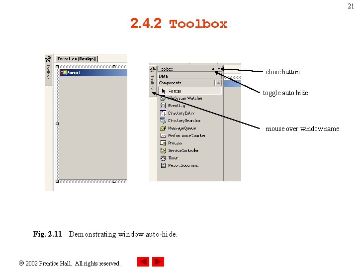 21 2. 4. 2 Toolbox close button toggle auto hide mouse over window name 21 2. 4. 2 Toolbox close button toggle auto hide mouse over window name