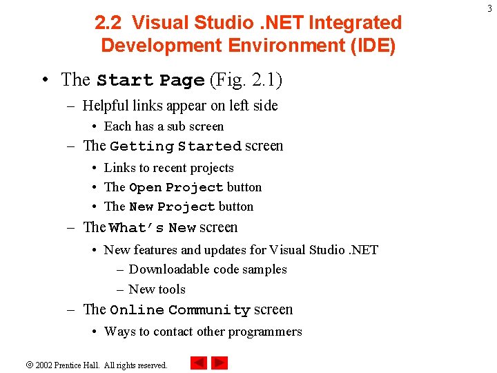 2. 2 Visual Studio. NET Integrated Development Environment (IDE) • The Start Page (Fig. 2. 2 Visual Studio. NET Integrated Development Environment (IDE) • The Start Page (Fig.