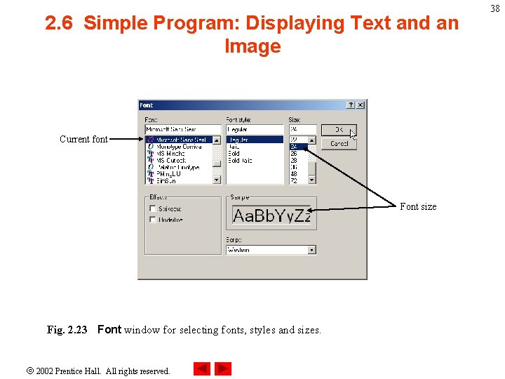 2. 6 Simple Program: Displaying Text and an Image Current font Font size Fig. 2. 6 Simple Program: Displaying Text and an Image Current font Font size Fig.