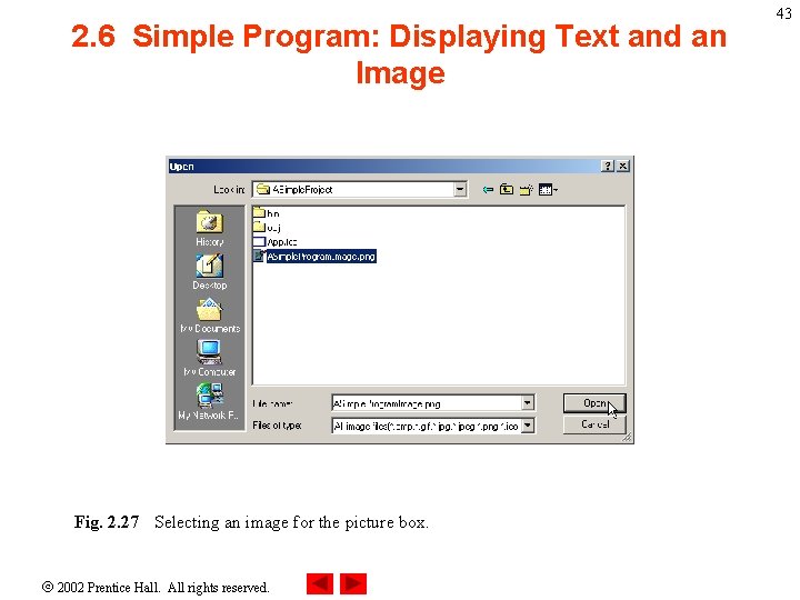 2. 6 Simple Program: Displaying Text and an Image Fig. 2. 27 Selecting an 2. 6 Simple Program: Displaying Text and an Image Fig. 2. 27 Selecting an