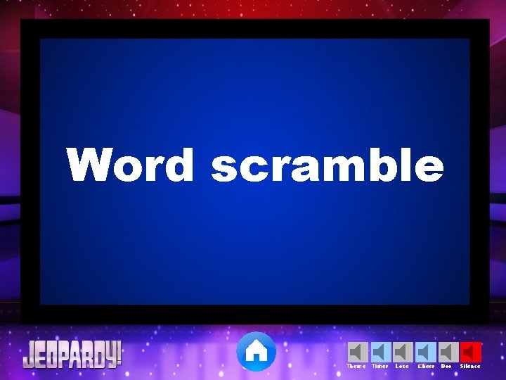 Word scramble Theme Timer Lose Cheer Boo Silence 