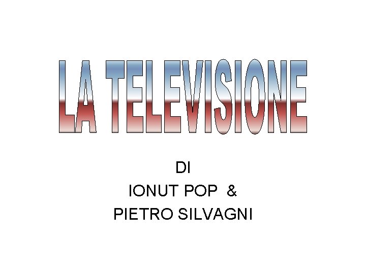 DI IONUT POP & PIETRO SILVAGNI 