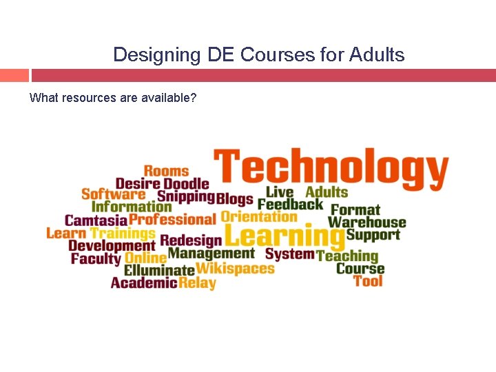 Designing DE Courses for Adults What resources are available? 