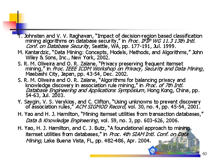 T. Johnsten and V. V. Raghavan, “Impact of decision-region based classification mining algorithms on