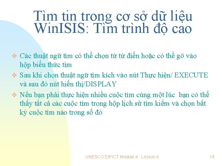 Tìm tin trong cơ sở dữ liệu Win. ISIS: Tìm trình độ cao v