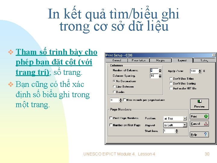 In kết quả tìm/biểu ghi trong cơ sở dữ liệu v Tham số trình