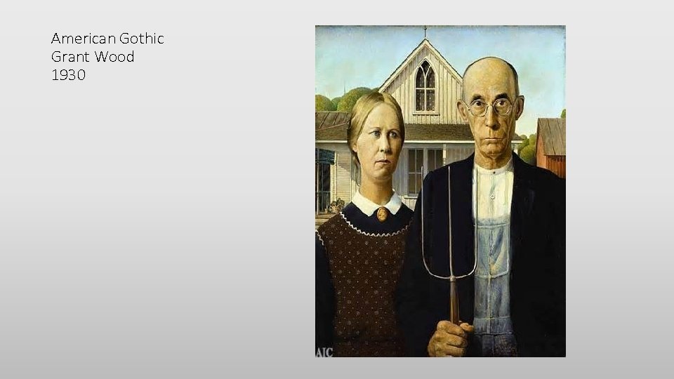 American Gothic Grant Wood 1930 