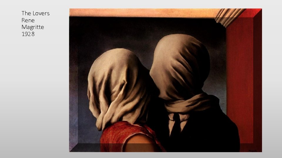 The Lovers Rene Magritte 1928 