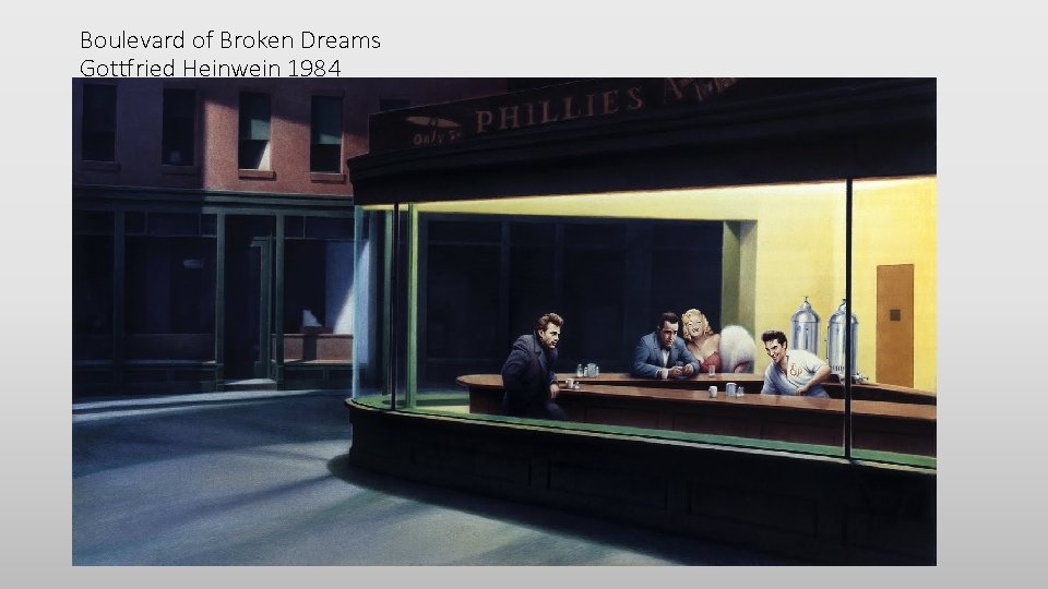 Boulevard of Broken Dreams Gottfried Heinwein 1984 