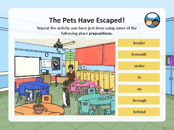 The Pets Have Escaped! Repeat the activity you have just done using some of