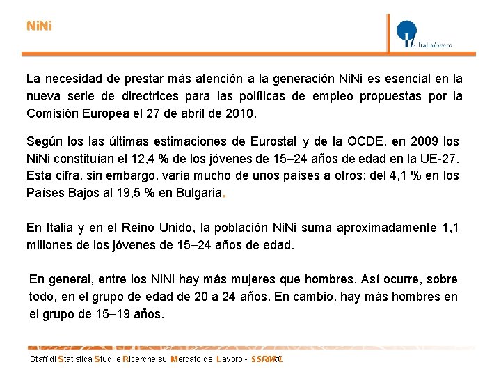 Ni. Ni La necesidad de prestar más atención a la generación Ni. Ni es