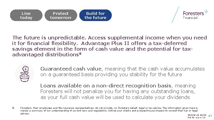 Live today Protect tomorrow Build for the future The future is unpredictable. Access supplemental