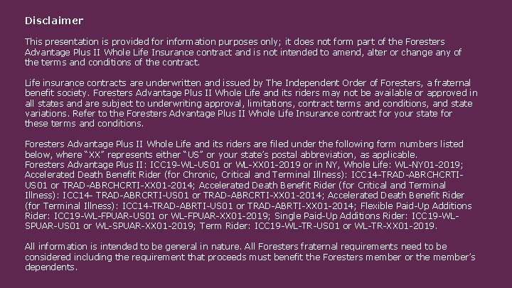 Disclaimer This presentation is provided for information purposes only; it does not form part