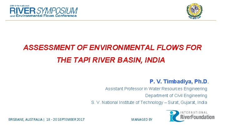 ASSESSMENT OF ENVIRONMENTAL FLOWS FOR THE TAPI RIVER
