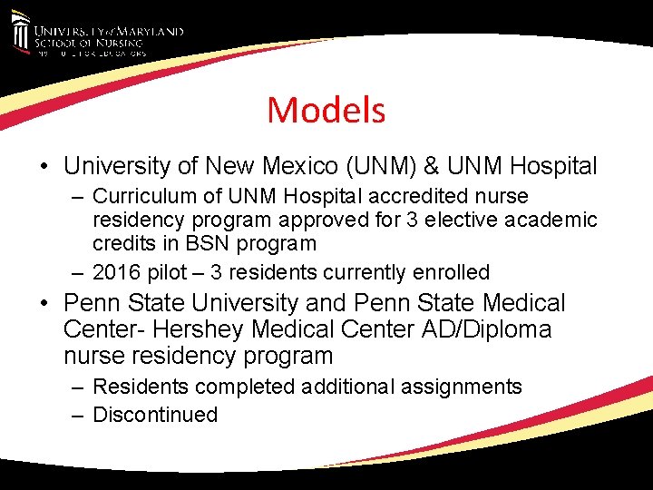Models • University of New Mexico (UNM) & UNM Hospital – Curriculum of UNM