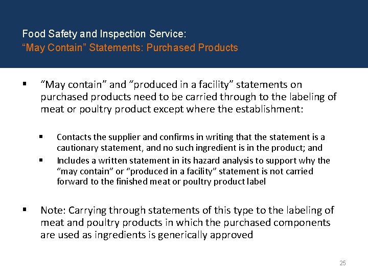 Food Safety and Inspection Service: “May Contain” Statements: Purchased Products § “May contain” and